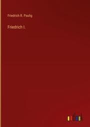 Cover von Friedrich I.