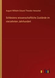 Cover von Schlesiens wissenschaftliche Zustände im vierzehnten Jahrhundert
