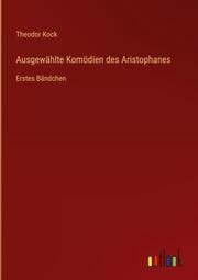 Cover von Ausgewählte Komödien des Aristophanes