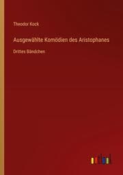 Cover von Ausgewählte Komödien des Aristophanes