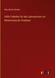 Cover von Hülfs-Tabellen für das Laboratorium zur Berechnung der Analysen