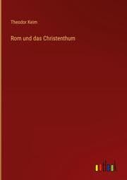 Cover von Rom und das Christenthum