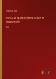 Cover von Plutarchs Apophthegmata Regum et Imperatorum