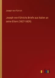 Cover von Joseph von Führichs Briefe aus Italien an seine Eltern (1827-1829)