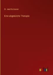 Cover von Eine abgekürzte Therapie
