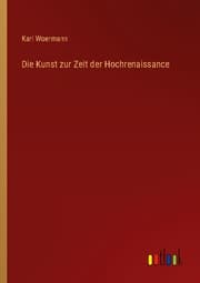Cover von Die Kunst zur Zeit der Hochrenaissance