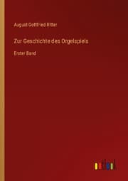 Cover von Zur Geschichte des Orgelspiels