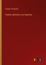 Cover von Telefon, Mikrofon und Radiofon