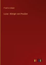 Cover von Luise - Königin von Preußen