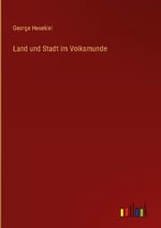 Cover von Land und Stadt im Volksmunde