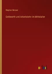 Cover von Geldwerth und Arbeitslohn im Mittelalter