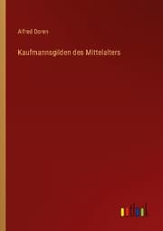 Cover von Kaufmannsgilden des Mittelalters