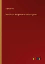 Cover von Geschichte Babyloniens und Assyriens