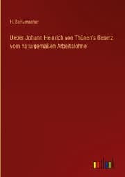 Cover von Ueber Johann Heinrich von Thünen's Gesetz vom naturgemäßen Arbeitslohne