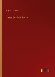 Cover von Ueber Goethes Tasso