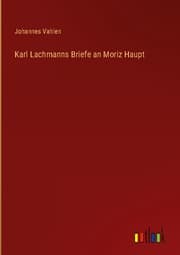 Cover von Karl Lachmanns Briefe an Moriz Haupt