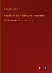 Cover von Geschichte des Fürstentums Montenegro