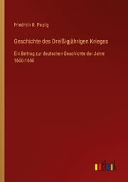 Cover von Geschichte des Dreißigjährigen Krieges