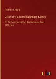 Cover von Geschichte des Dreißigjährigen Krieges