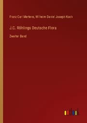 Cover von J.C. Röhlings Deutsche Flora