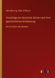Cover von Grundzüge der deutschen Syntax nach ihrer geschichtlichen Entwicklung