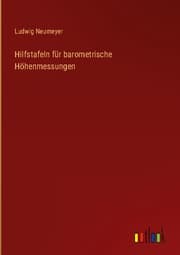Cover von Hilfstafeln für barometrische Höhenmessungen