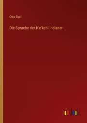 Cover von Die Sprache der K'e'kchi-Indianer
