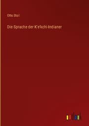 Cover von Die Sprache der K'e'kchi-Indianer