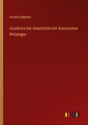 Cover von Grundriss der Geschichte der klassischen Philologie