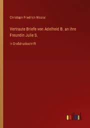 Cover von Vertraute Briefe von Adelheid B. an ihre Freundin Julie S.