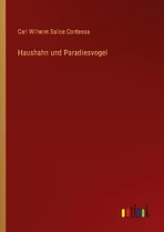 Cover von Haushahn und Paradiesvogel