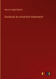 Cover von Die Musik als christliche Volksmacht