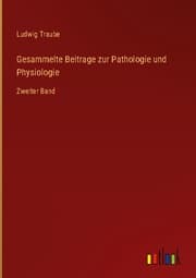 Cover von Gesammelte Beitrage zur Pathologie und Physiologie