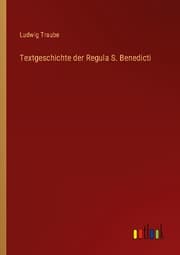 Cover von Textgeschichte der Regula S. Benedicti