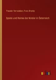 Cover von Spiele und Reime der Kinder in Österreich