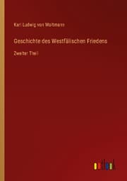 Cover von Geschichte des Westfälischen Friedens