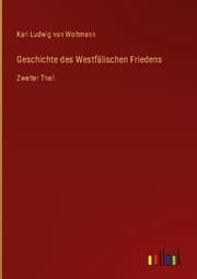 Cover von Geschichte des Westfälischen Friedens
