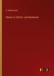 Cover von Reisen in Zentral- und Nordasien