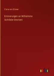 Cover von Erinnerungen an Wilhelmine Schröder-Devrient