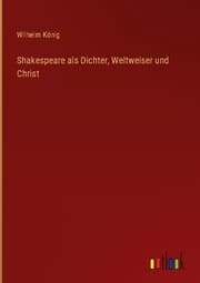 Cover von Shakespeare als Dichter, Weltweiser und Christ