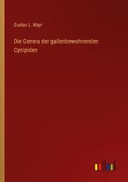 Cover von Die Genera der gallenbewohnenden Cynipiden