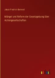 Cover von Mängel und Reform der Gesetzgebung über Actiengesellschaften