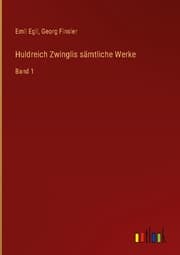 Cover von Huldreich Zwinglis sämtliche Werke