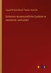 Cover von Schlesiens wissenschaftliche Zustände im vierzehnten Jahrhundert