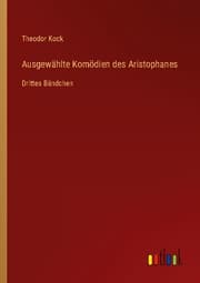 Cover von Ausgewählte Komödien des Aristophanes