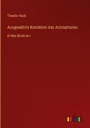 Cover von Ausgewählte Komödien des Aristophanes
