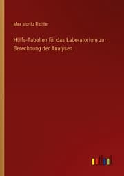 Cover von Hülfs-Tabellen für das Laboratorium zur Berechnung der Analysen