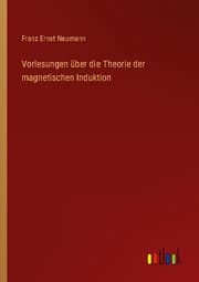 Cover von Vorlesungen über die Theorie der magnetischen Induktion