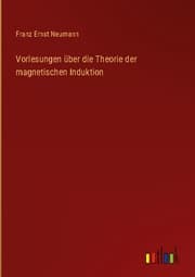 Cover von Vorlesungen über die Theorie der magnetischen Induktion