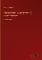 Cover von Was ich erlebte: Aus der Erinnerung niedergeschreiben